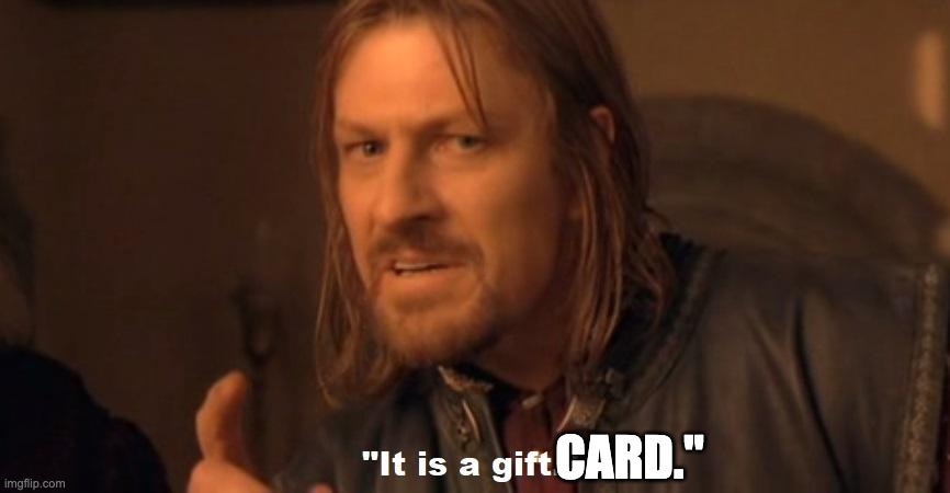 "It Is a Gift" Card